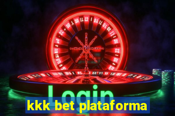 kkk bet plataforma